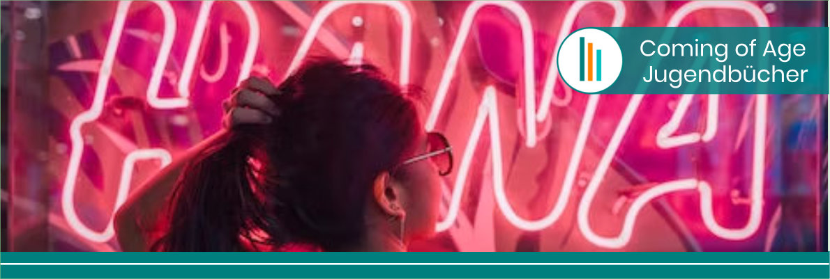 Coming of Age Jugendbücher Coming of Age Jugendbücher