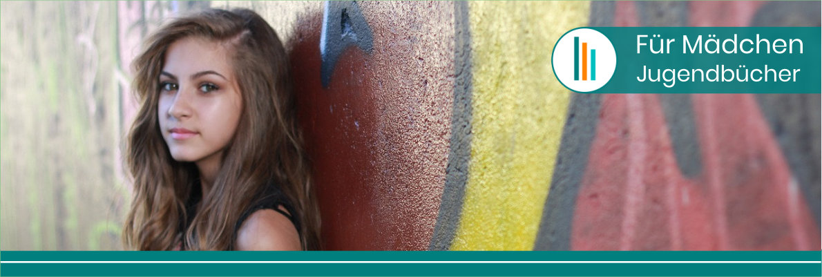 Jugendbücher für Mädchen Jugendbücher für Mädchen