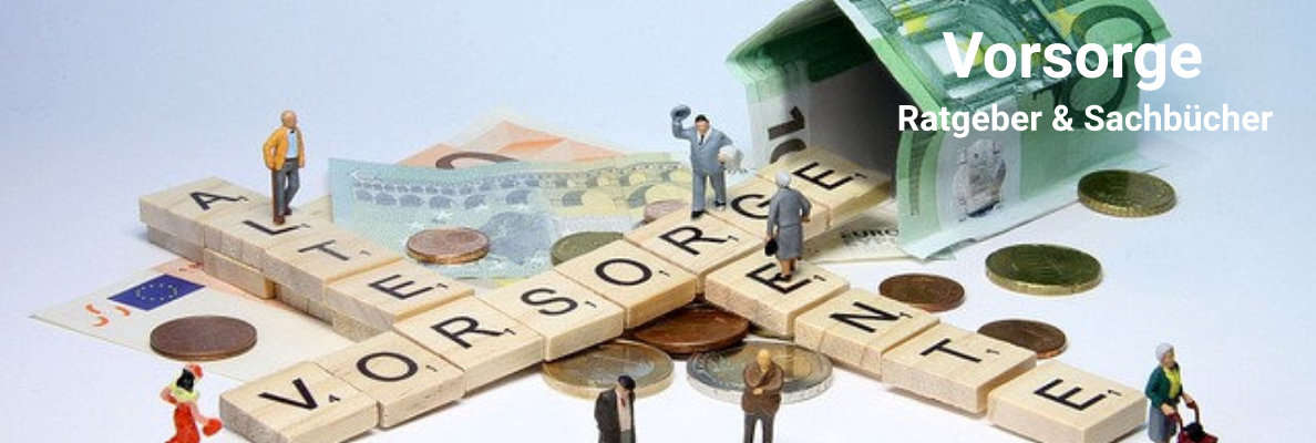 Vorsorge Sachbücher und Ratgeber Vorsorge Sachbücher und Ratgeber